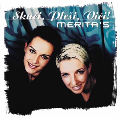 Meritas - Ska&egrave;i, pleši, vi&egrave;i!